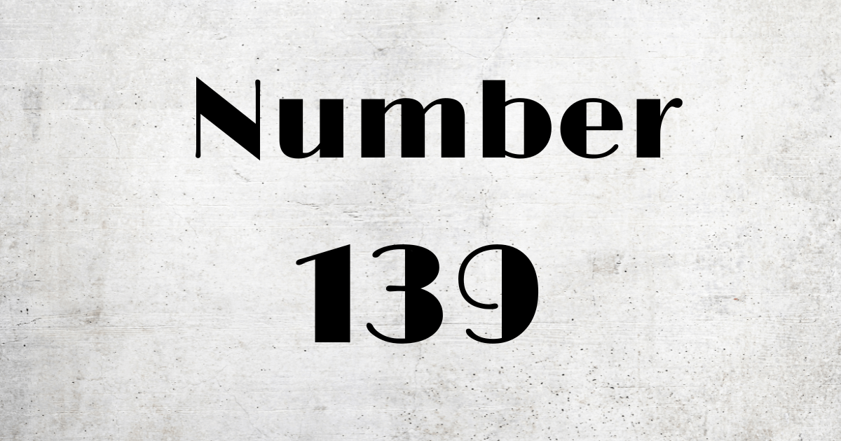 Angel Number 139