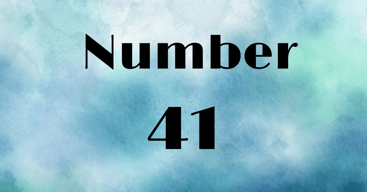 Angel Number 41