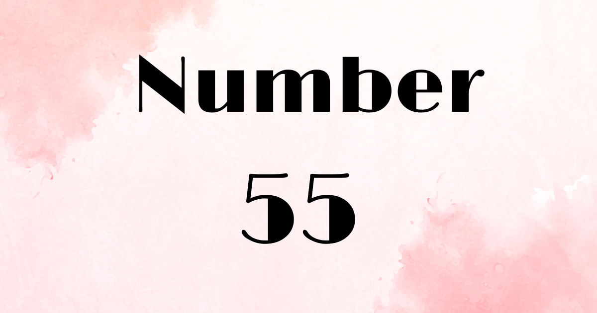 Angel Number 55
