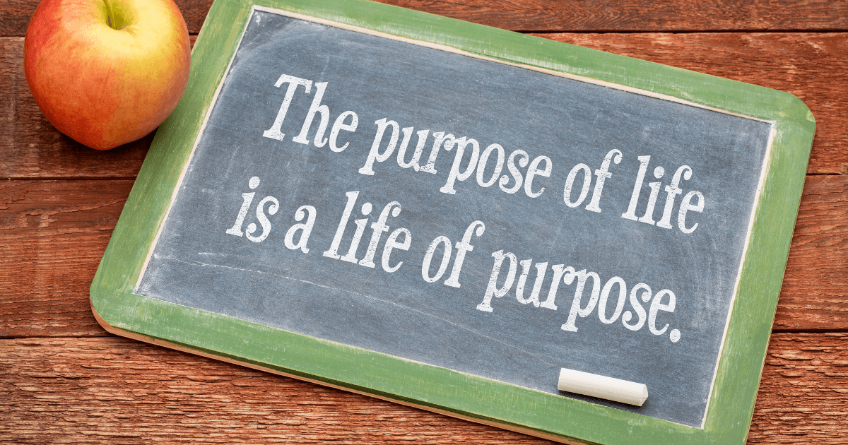 You need clarity about your life purpose   